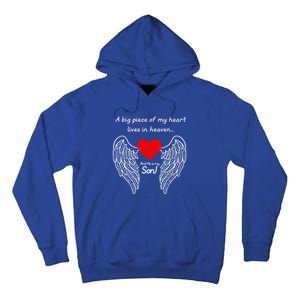 A Big Piece Of My Heart Is In Heaven And He Is My Son Great Gift Tall Hoodie