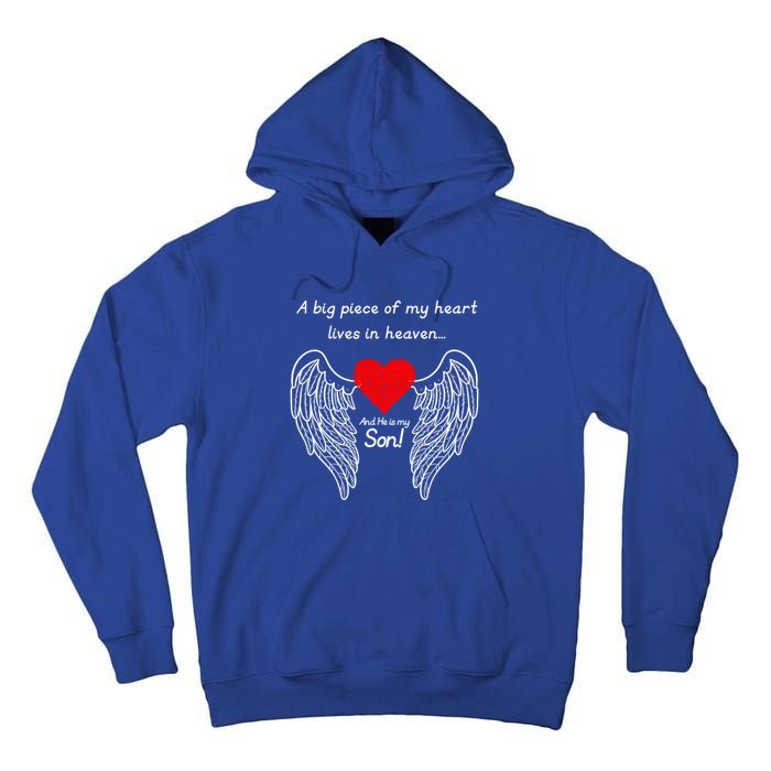 A Big Piece Of My Heart Is In Heaven And He Is My Son Great Gift Tall Hoodie