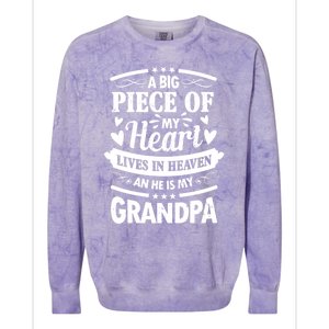 A Big Piece Of My Heart Lives In Heaven And He Is My Grandpa Funny Gift Colorblast Crewneck Sweatshirt