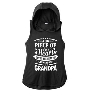 A Big Piece Of My Heart Lives In Heaven And He Is My Grandpa Funny Gift Ladies PosiCharge Tri-Blend Wicking Draft Hoodie Tank