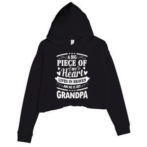 A Big Piece Of My Heart Lives In Heaven And He Is My Grandpa Funny Gift Crop Fleece Hoodie