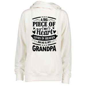 A Big Piece Of My Heart Lives In Heaven And He Is My Grandpa Funny Gift Womens Funnel Neck Pullover Hood