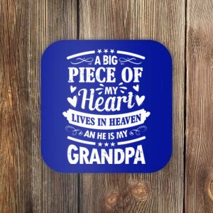 A Big Piece Of My Heart Lives In Heaven And He Is My Grandpa Funny Gift Coaster