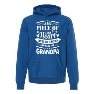 A Big Piece Of My Heart Lives In Heaven And He Is My Grandpa Funny Gift Premium Hoodie