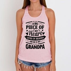 A Big Piece Of My Heart Lives In Heaven And He Is My Grandpa Funny Gift Women's Knotted Racerback Tank