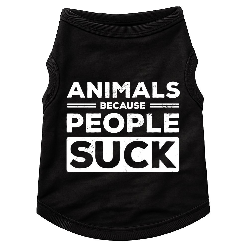 Animals Because People Suck Animal Lover Animal Keeper Zoo Gift Doggie Tank