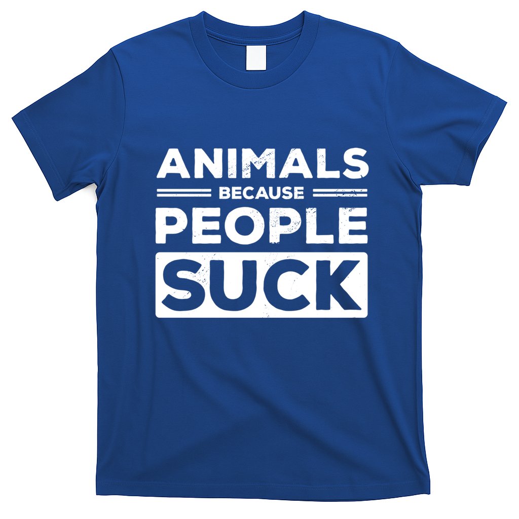 Animals Because People Suck Animal Lover Animal Keeper Zoo Gift T-Shirt