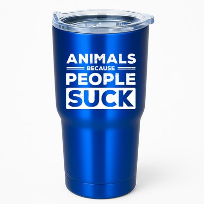 Animals Because People Suck Animal Lover Animal Keeper Zoo Gift Tumbler