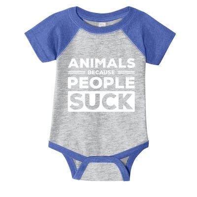 Animals Because People Suck Animal Lover Animal Keeper Zoo Gift Infant Baby Jersey Bodysuit