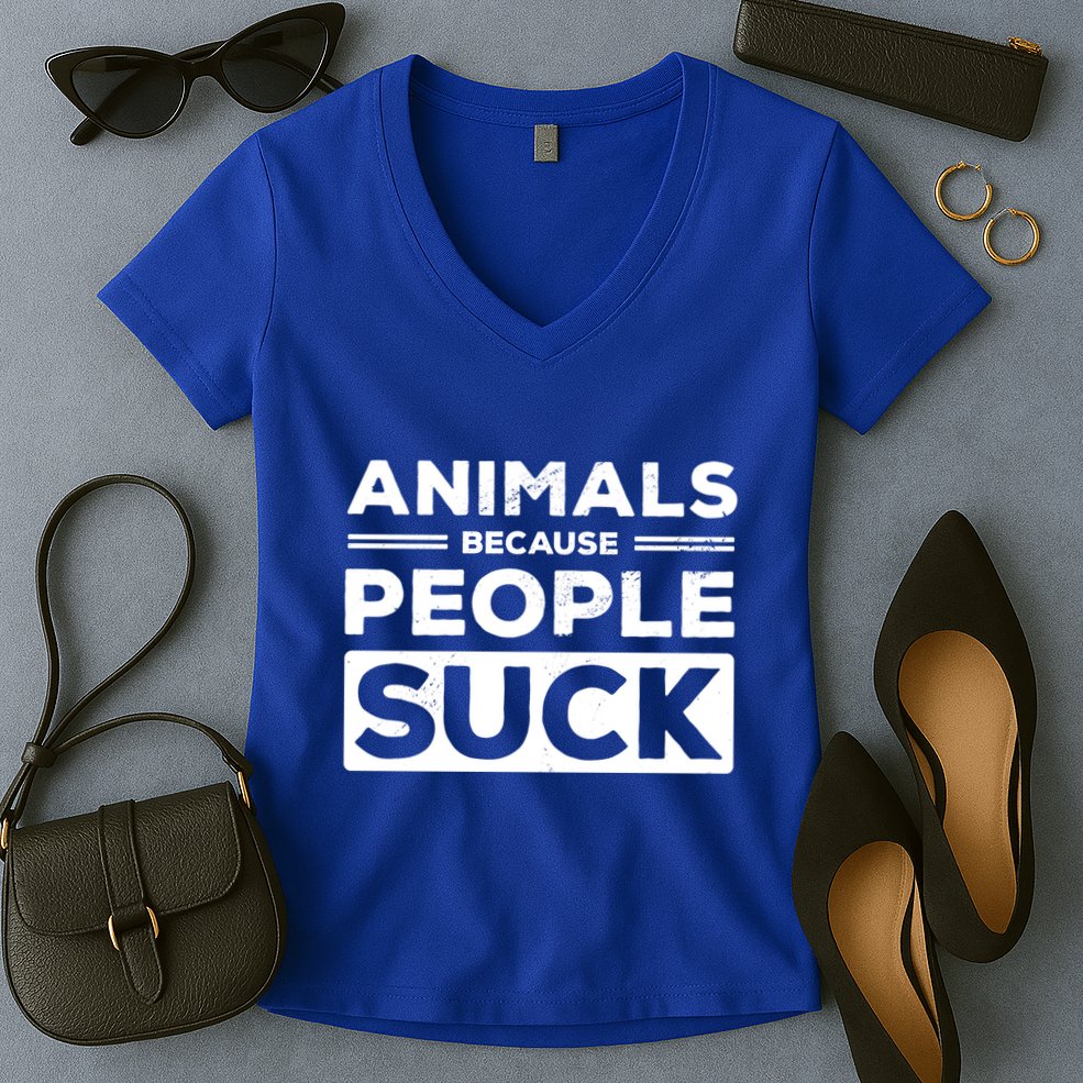 Animals Because People Suck Animal Lover Animal Keeper Zoo Gift Women's V-Neck T-Shirt