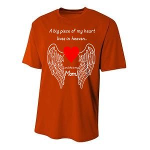 A Big Piece Of My Heart Lives In Heaven She Is My Mom Gift Performance Sprint T-Shirt