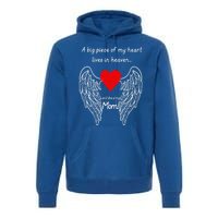 A Big Piece Of My Heart Lives In Heaven She Is My Mom Gift Premium Hoodie