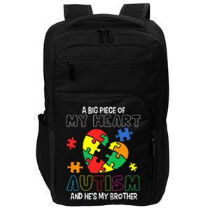 A Big Piece Of My Heart Has Autism He's My Brother Boy Impact Tech Backpack