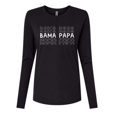 Alabama Bama Papa Grandpa Gift FatherS Day Southern Pawpaw Womens Cotton Relaxed Long Sleeve T-Shirt