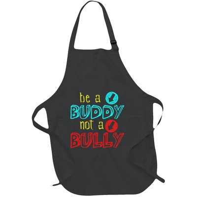 Anti Bullying Positive Message Be A Buddy Not A Bully Full-Length Apron With Pockets