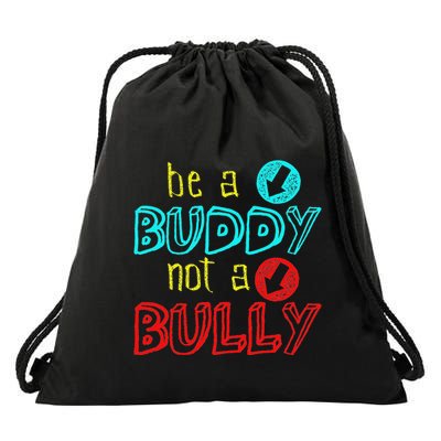Anti Bullying Positive Message Be A Buddy Not A Bully Drawstring Bag