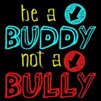 Anti Bullying Positive Message Be A Buddy Not A Bully Mousepad