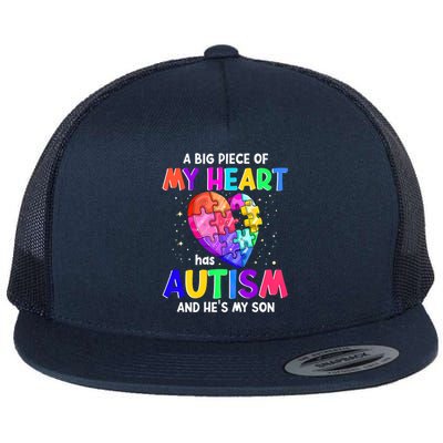 A Big Piece Of My Heart Has Autism And He's My Son Gift Flat Bill Trucker Hat