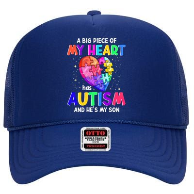 A Big Piece Of My Heart Has Autism And He's My Son Gift High Crown Mesh Back Trucker Hat