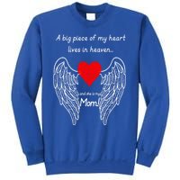 A Big Piece Of My Heart Lives In Heaven She Is My Mom Gift Sweatshirt