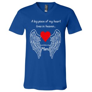 A Big Piece Of My Heart Lives In Heaven She Is My Mom Gift V-Neck T-Shirt