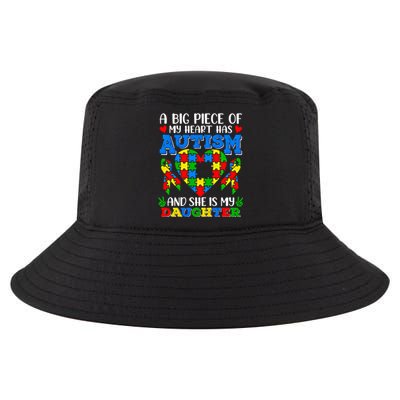 A Big Piece Of My Heart Has Autism SheS My Daughter Dad Mom Gift Cool Comfort Performance Bucket Hat