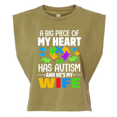 A Big Piece Of My Heart Has Autism And He's My Wife Gift Garment-Dyed Women's Muscle Tee