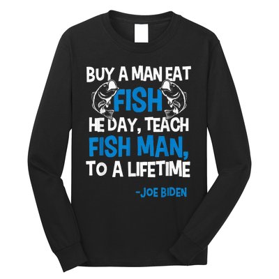 Anti biden political impeach biden buy a man eat fish  Long Sleeve Shirt