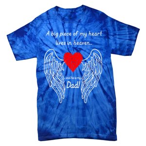 A Big Piece Of My Heart Lives In Heaven Gift Tie-Dye T-Shirt