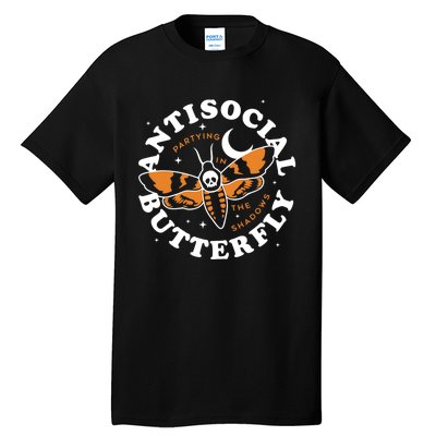 Antisocial Butterfly Partying In The Shadows Apparel Tall T-Shirt