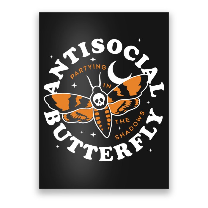 Antisocial Butterfly Partying In The Shadows Apparel Poster