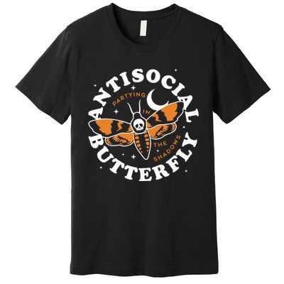 Antisocial Butterfly Partying In The Shadows Apparel Premium T-Shirt