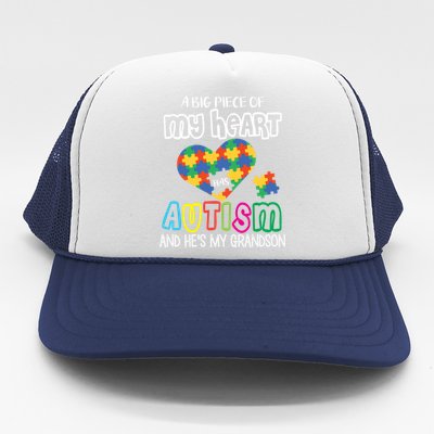 A Big Piece Of My Heart Has Autism Hes My Grandson Papa Nana Gift Trucker Hat