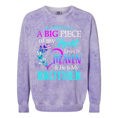 A Big Piece Of My Heart Live In Heaven He Is My Brother Gift Colorblast Crewneck Sweatshirt