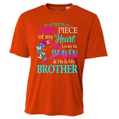 A Big Piece Of My Heart Live In Heaven He Is My Brother Gift Cooling Performance Crew T-Shirt