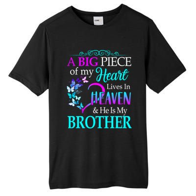 A Big Piece Of My Heart Live In Heaven He Is My Brother Gift Tall Fusion ChromaSoft Performance T-Shirt