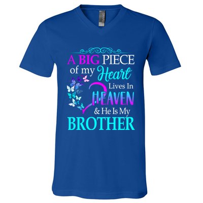 A Big Piece Of My Heart Live In Heaven He Is My Brother Gift V-Neck T-Shirt