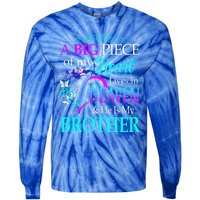 A Big Piece Of My Heart Live In Heaven He Is My Brother Gift Tie-Dye Long Sleeve Shirt