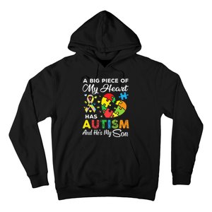 A Big Piece Of My Heart Has Autism And He's My Son Hoodie