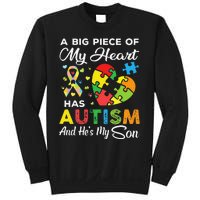 A Big Piece Of My Heart Has Autism And He's My Son Sweatshirt