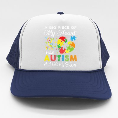 A Big Piece Of My Heart Has Autism And He's My Son Trucker Hat