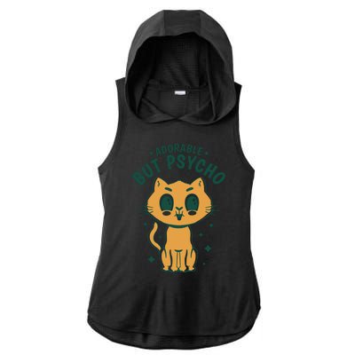 Adorable But Psycho Funny Cat Ladies PosiCharge Tri-Blend Wicking Draft Hoodie Tank