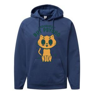 Adorable But Psycho Funny Cat Performance Fleece Hoodie