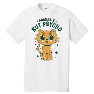 Adorable But Psycho Funny Cat Tall T-Shirt