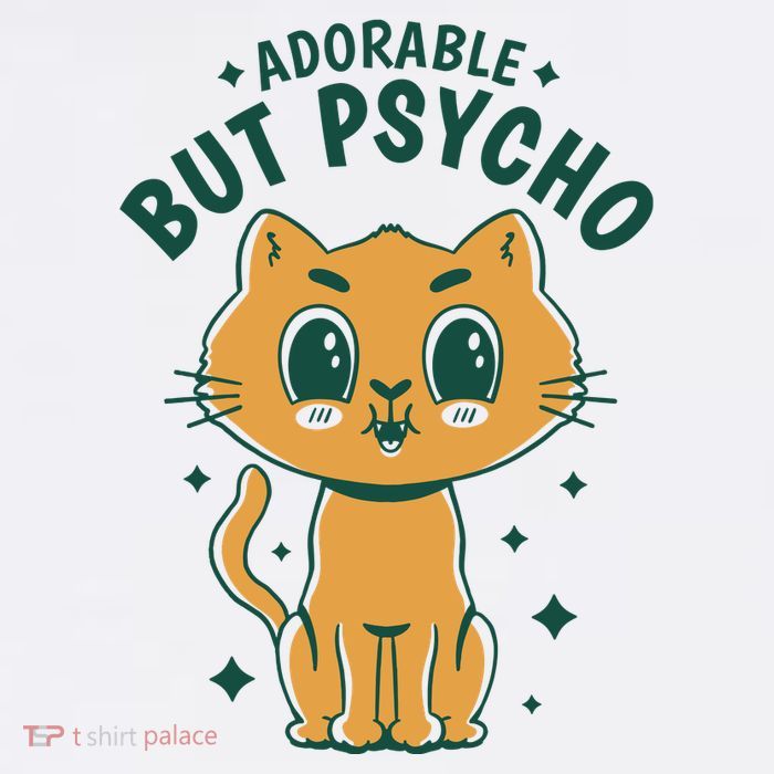 Adorable But Psycho Funny Cat Button