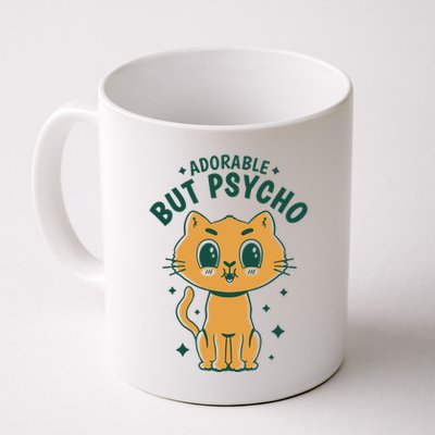 Adorable But Psycho Funny Cat Mug