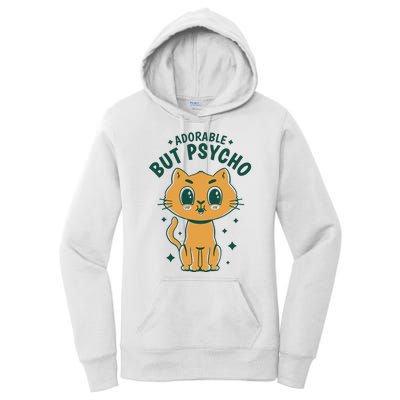 Adorable But Psycho Funny Cat Women's Pullover Hoodie