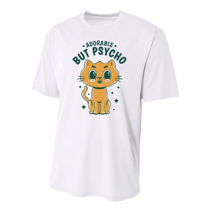 Adorable But Psycho Funny Cat Youth Performance Sprint T-Shirt