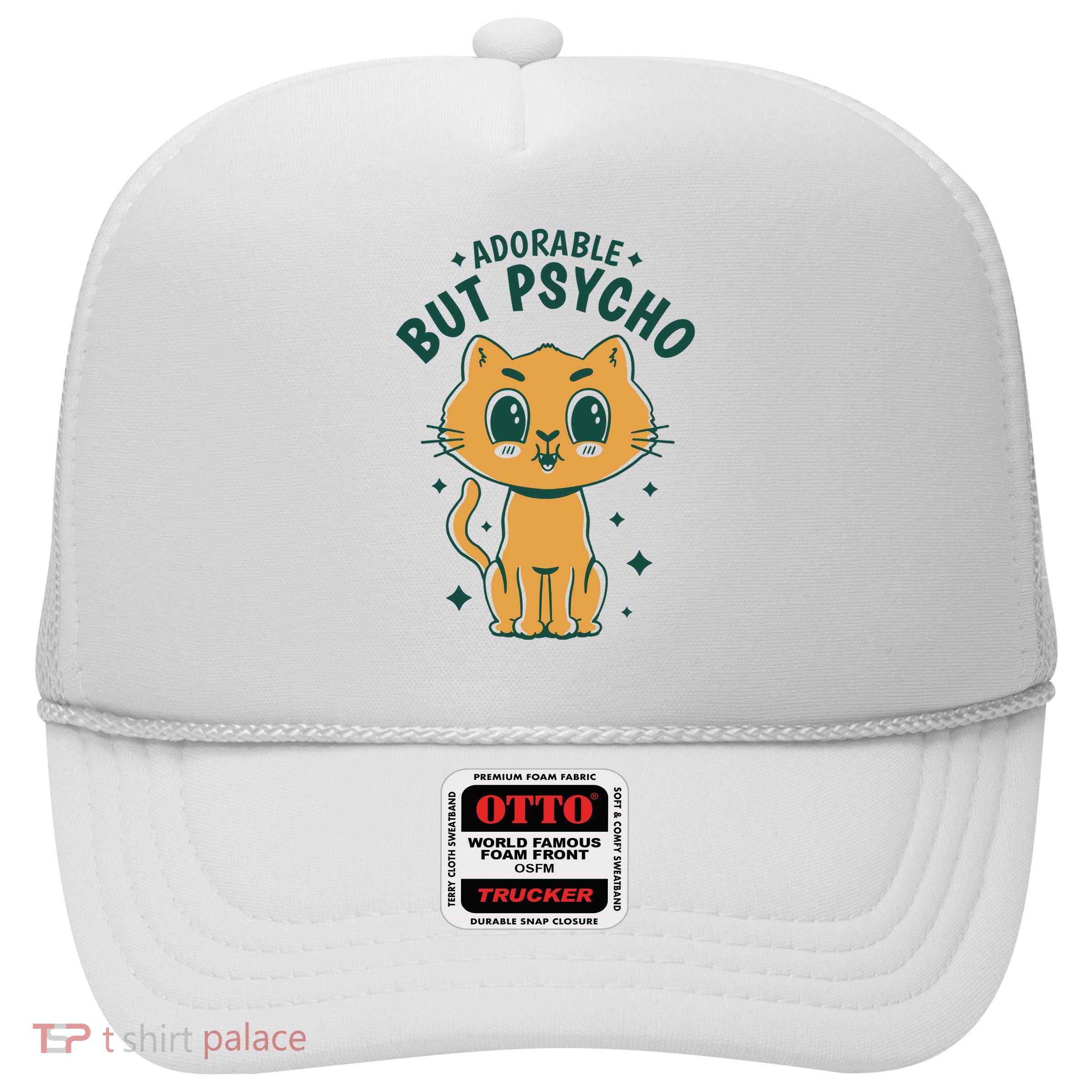 Adorable But Psycho Funny Cat Trucker Hat