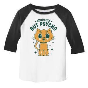 Adorable But Psycho Funny Cat Toddler Fine Jersey T-Shirt